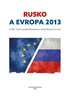 Rusko a Evropa 2013.