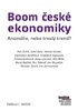 Boom české ekonomiky: anomálie, nebi trvalý trend?