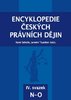Encyklopedie českých právních dějin IV. svazek N-O.