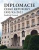 Diplomacie České republiky 1992/93-2022: Vývoj instituce a personální struktura.